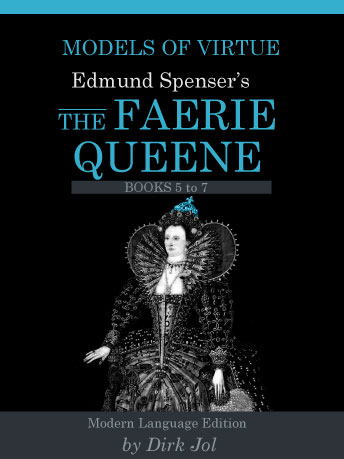 Models of Virtue: Edmund Spenser's The Faerie Queen Volume 3