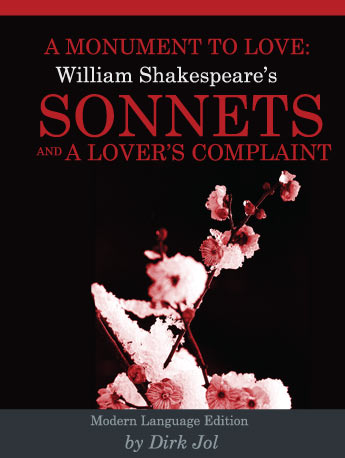 A Monument to Love: William Shakespeare, Sonnets and A Lover's Complaint
