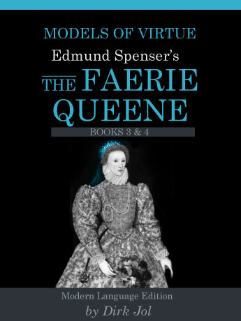Models of Virtue: Edmund Spenser's The Faerie Queen Volume 2